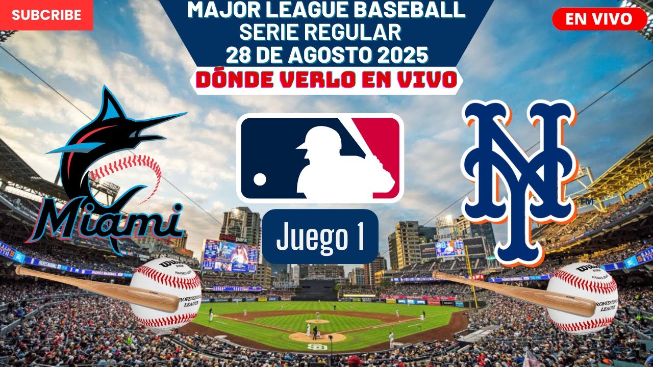⚾️Miami Marlins vs New York Mets⚾️Dónde Ver El Partido EN VIVO|Juego 1 MLB 2025