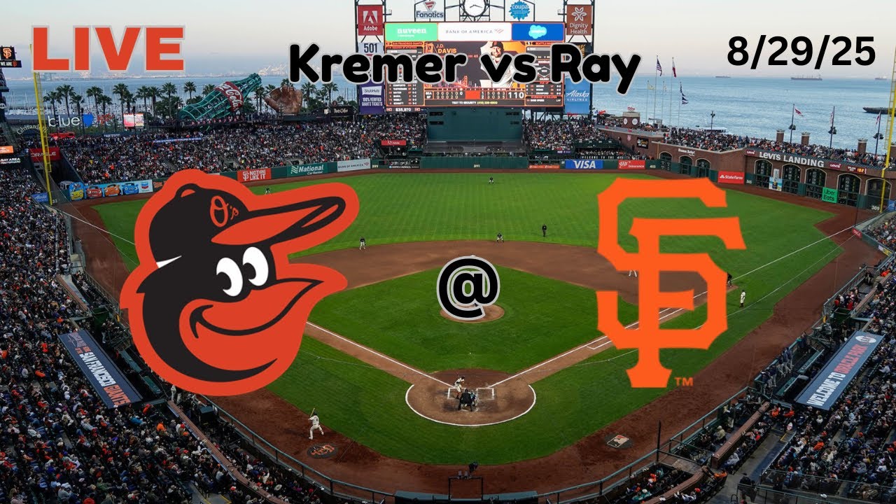 Baltimore Orioles @ San Francisco Giants | LIVE! Play-by-Play & Commentary | 8/29/25 | Game #135