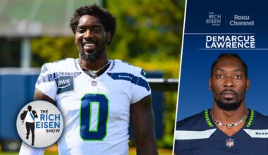 Seahawks DE DeMarcus Lawrence Isn’t Losing Any Sleep about Leaving the Cowboys | The Rich Eisen Show