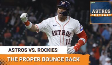 ASTROS POSTCAST: Houston Astros Bounce Back In The Proper Way Against The Colorado Rockies
