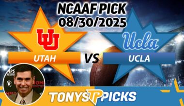Utah vs. UCLA Pick 8/30/25 NCAAF Week 1 Pick Prediction