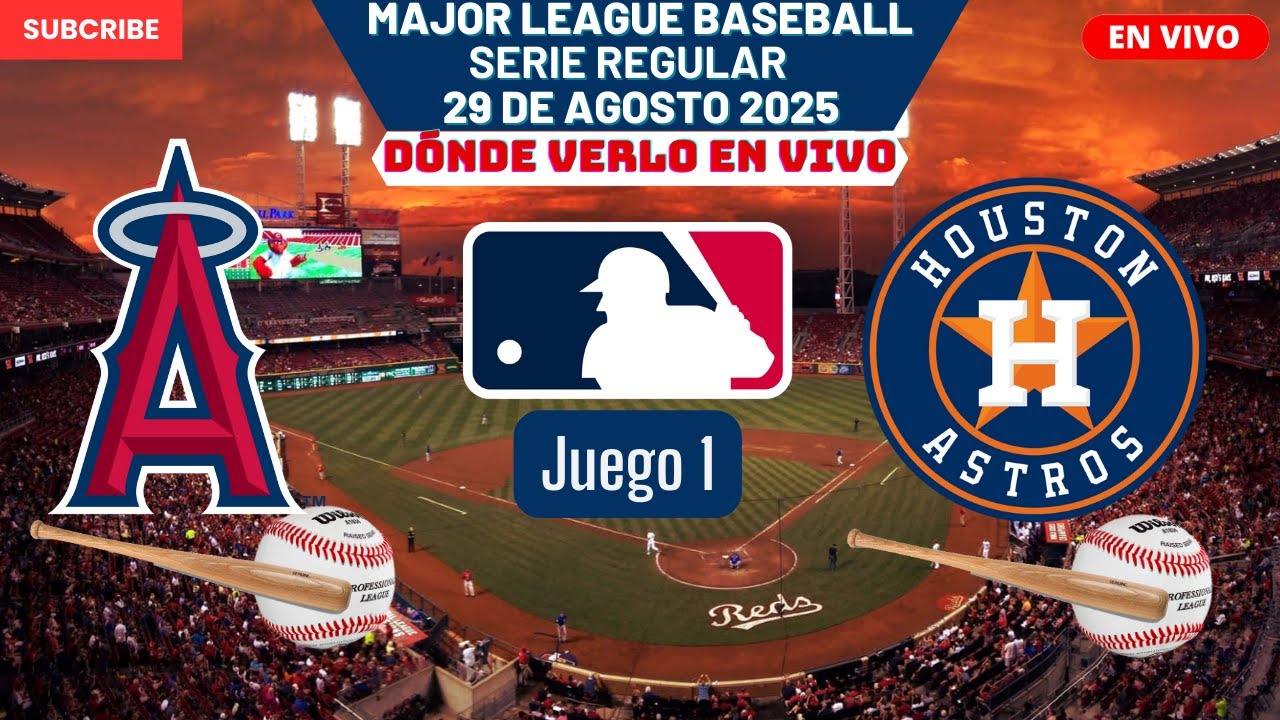 ⚾️Los Angeles Angels vs Houston Astros⚾️Dónde Ver El Partido EN VIVO|Juego 1 MLB 2025