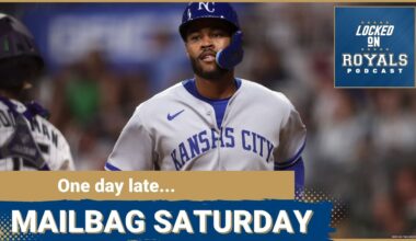 Mailbag Saturday | Kansas City Royals Podcast