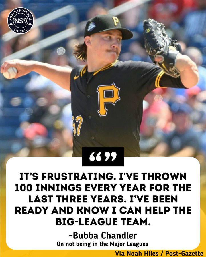 Bubba chandler says he’s frustrating he hasn’t been called up yet.