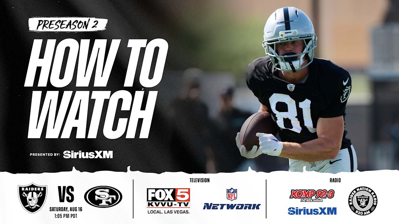 How to watch Las Vegas Raiders vs. San Francisco 49ers on August 16, 2025