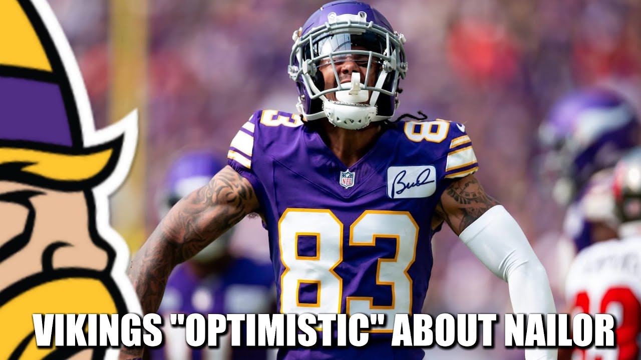 Vikings "Optimistic" Jalen Nailor (Hand) Plays Week 1 vs Bears