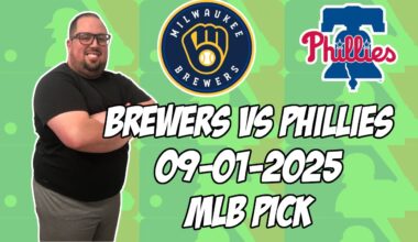 Milwaukee Brewers vs Philadelphia Phillies 9/1/25 MLB Pick & Prediction | MLB Betting Tips