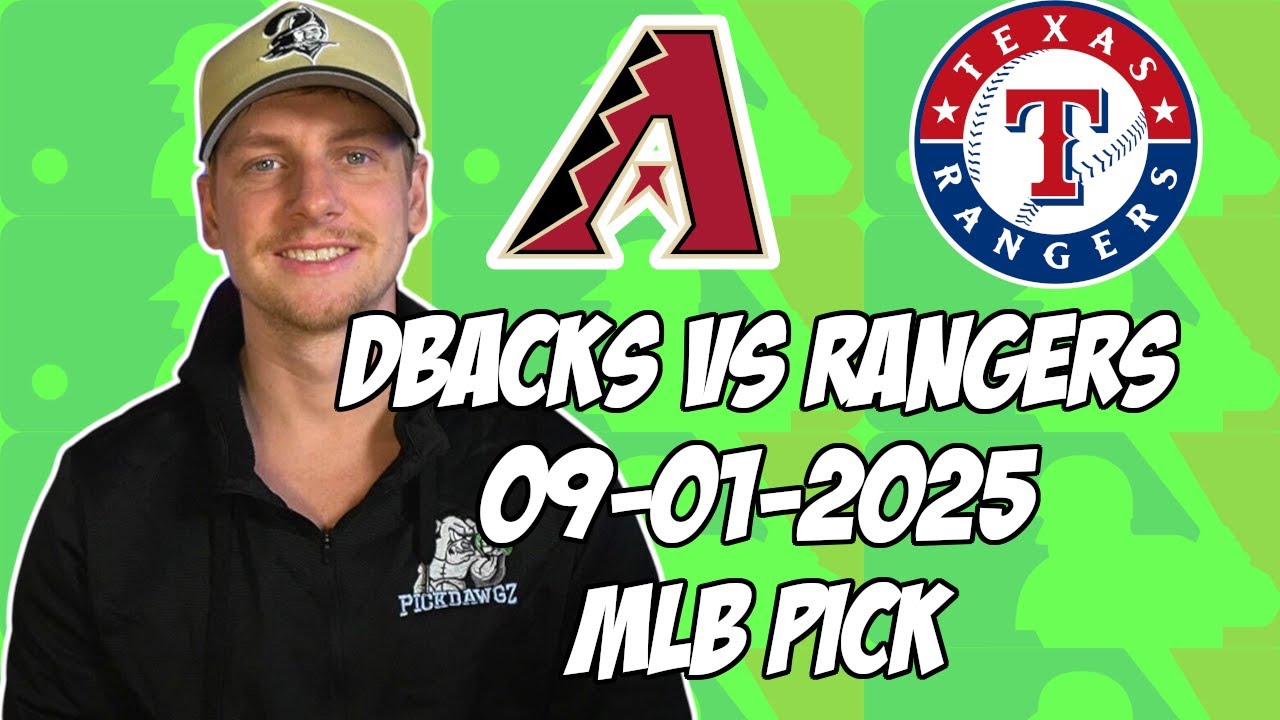 Arizona Diamondbacks vs Texas Rangers 9/1/25 MLB Pick & Prediction | MLB Betting Tips