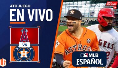 🔴 EN VIVO: Los Angeles Angels Vs Houston Astros - MLB LIVE - JUEGO 4