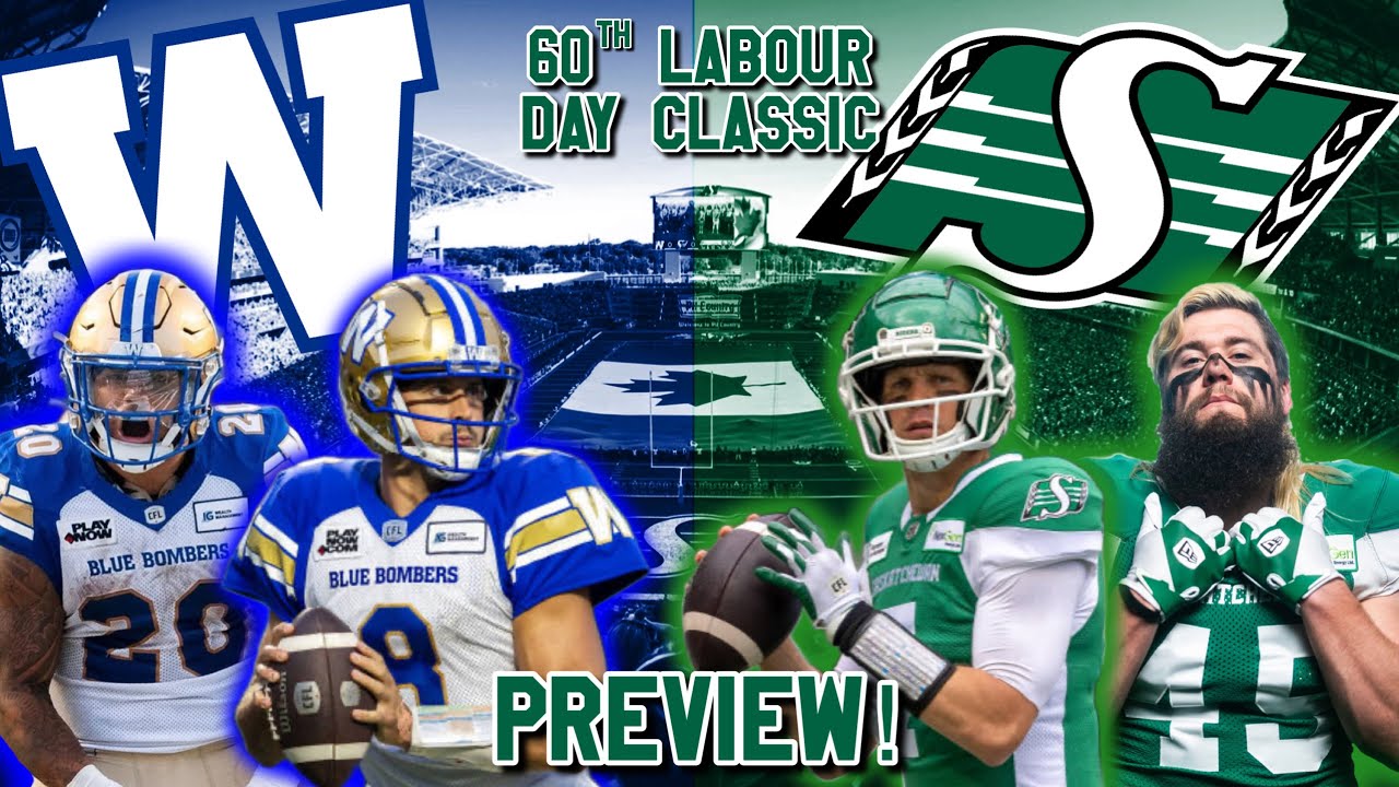 Week 13 Labour Day Classic Preview! Winnipeg Blue Bombers Vs Saskatchewan Roughriders!