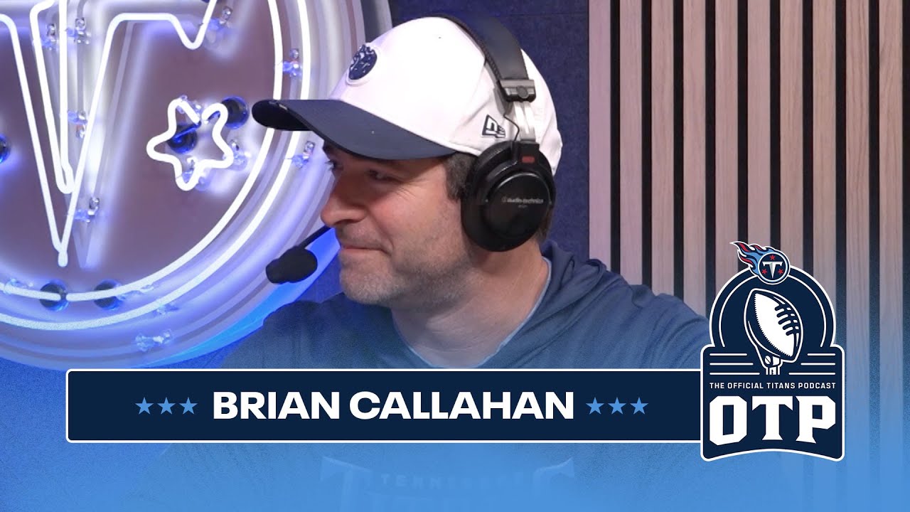 The OTP | Week 1 with Titans Head Coach Brian Callahan