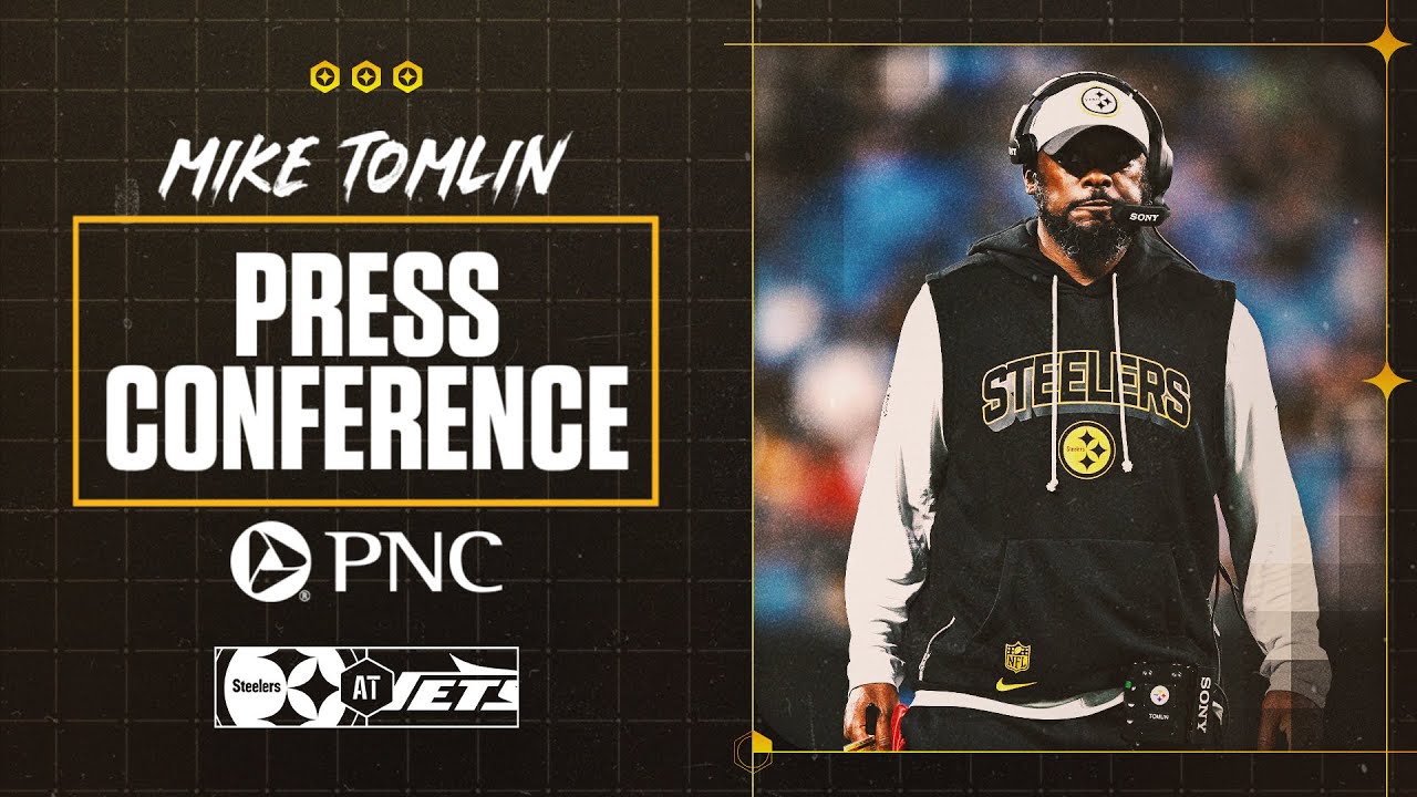 Coach Tomlin Press Conference (Week 1 at Jets) | Pittsburgh Steelers