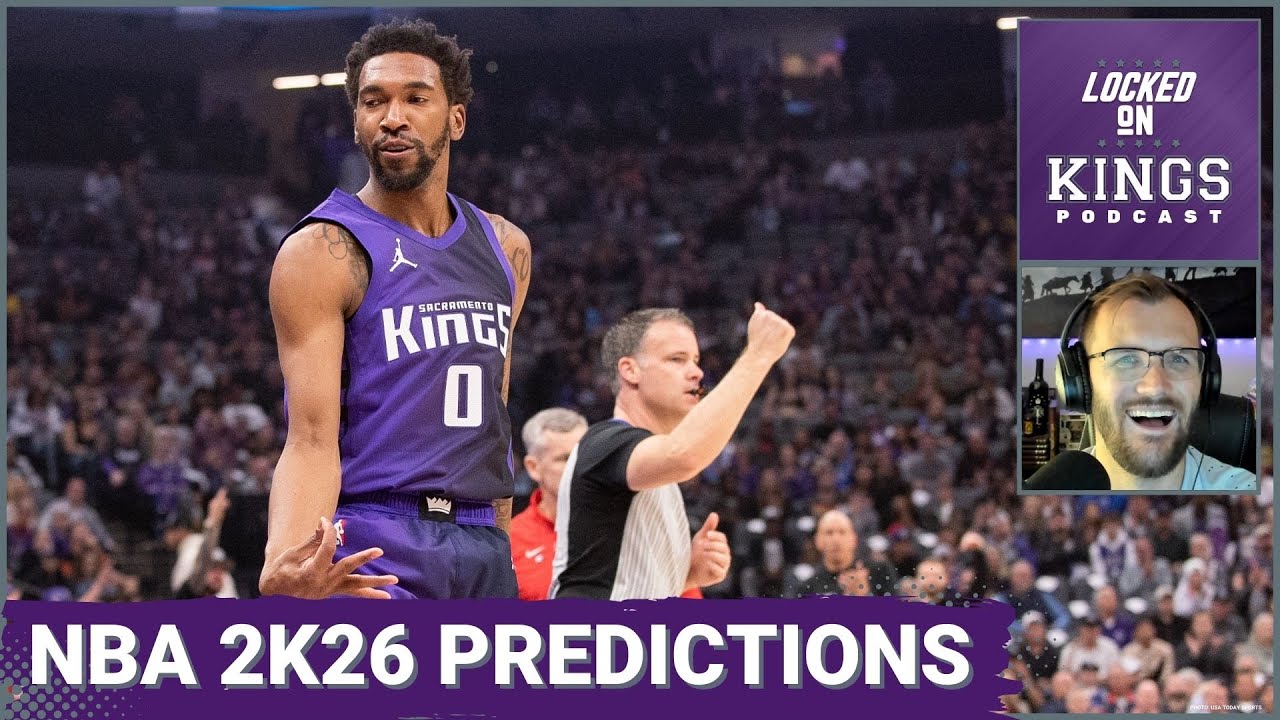 NBA 2K26 Predicts the Sacramento Kings Season! | Locked On Kings
