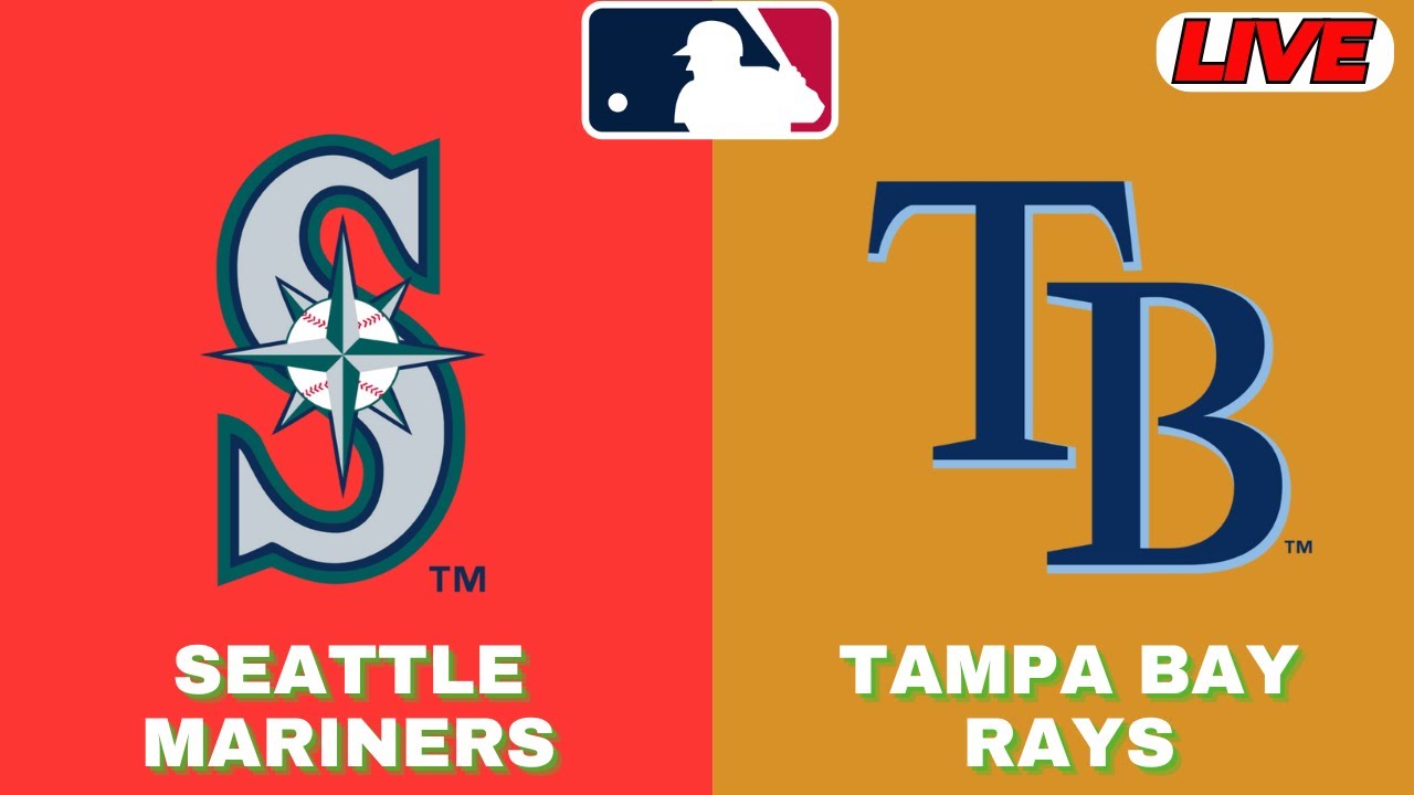 🔴LIVE : Seattle Mariners Vs Tampa Bay Rays | MLB 2025 | MLB Live Baseball Score