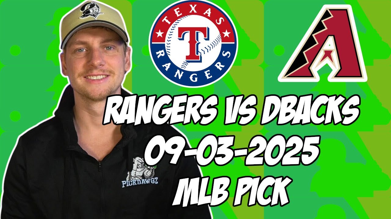 Arizona Diamondbacks vs Texas Rangers 9/3/25 MLB Pick & Prediction | MLB Betting Tips