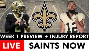 LIVE: New Orleans Saints Week 1 Injury Report + Preview vs. Arizona Cardinals