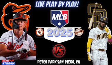 Baltimore Orioles vs San Diego Padres  ⚾🔥 Live MLB Play-by-play Watch!