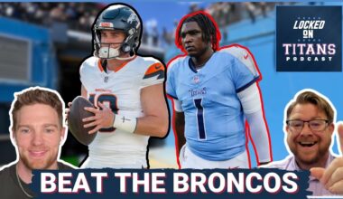 Tennessee Titans Cam Ward MUST PLAY CLEAN v Broncos, Jeffery Simmons is KEY & Turnovers Change Game