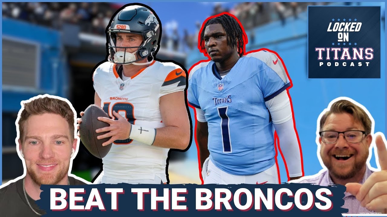 Tennessee Titans Cam Ward MUST PLAY CLEAN v Broncos, Jeffery Simmons is KEY & Turnovers Change Game