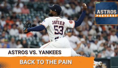 ASTROS POSTCAST: Houston Astros Revert Right Back To The Bad, Drop Series To New York Yankees