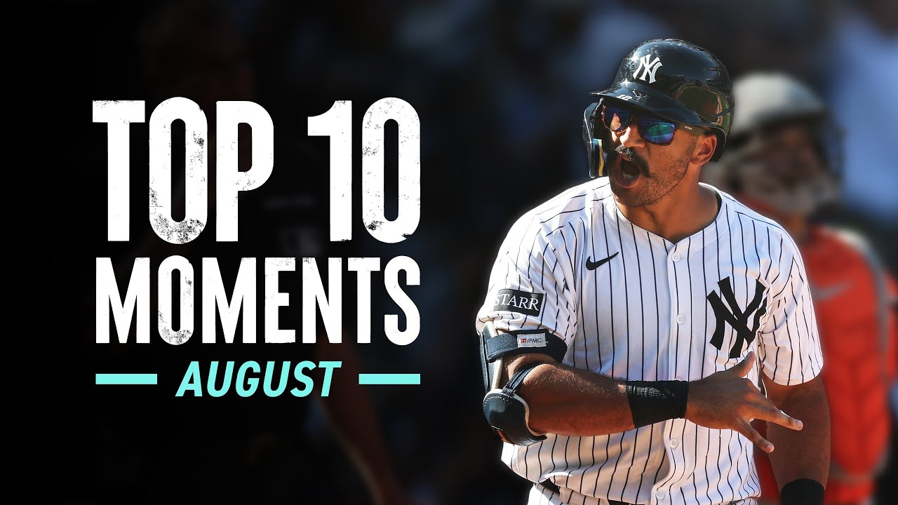Top 10 Moments of August 2025 | New York Yankees