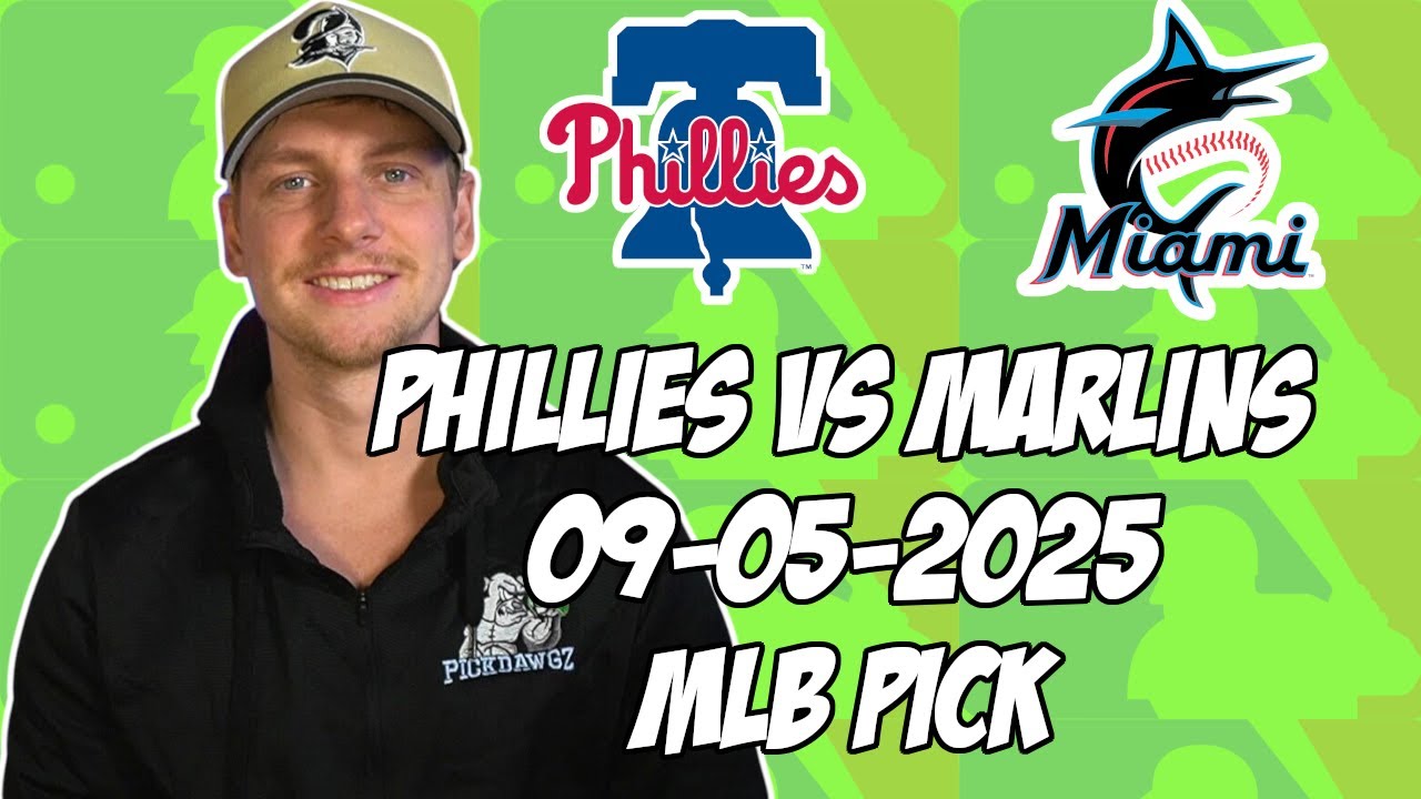 Miami Marlins vs Philadelphia Phillies 9/5/25 MLB Pick & Prediction | MLB Betting Tips