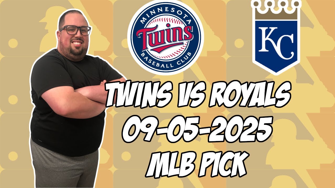 Kansas City Royals vs Minnesota Twins 9/5/25 MLB Pick & Prediction | MLB Betting Tips