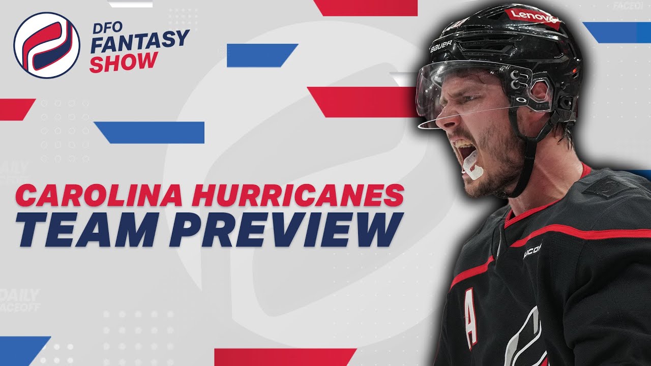 2025 Fantasy Hockey Team Previews | Carolina Hurricanes