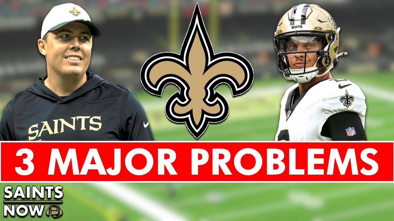 The New Orleans Saints Have 3 MAJOR PROBLEMS Right Now...