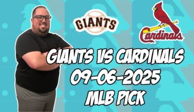 St. Louis Cardinals vs San Francisco Giants 9/6/25 MLB Pick & Prediction | MLB Betting Tips