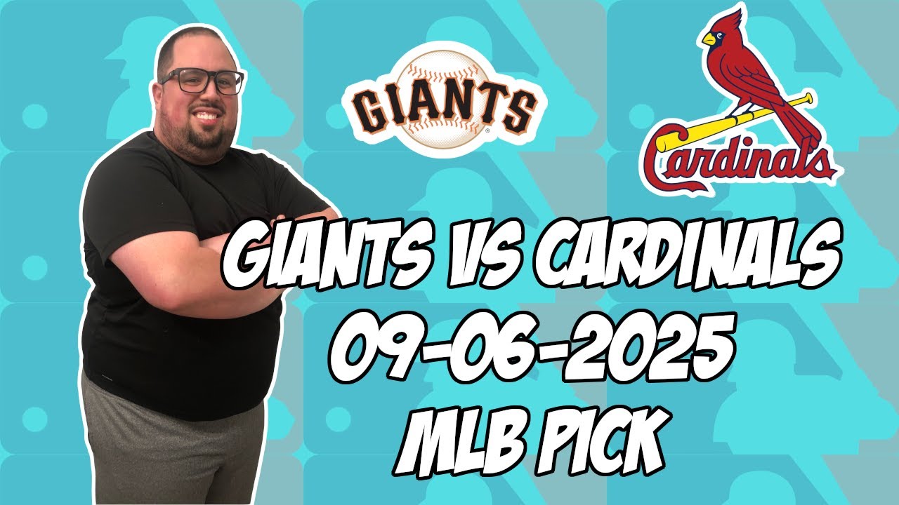 St. Louis Cardinals vs San Francisco Giants 9/6/25 MLB Pick & Prediction | MLB Betting Tips