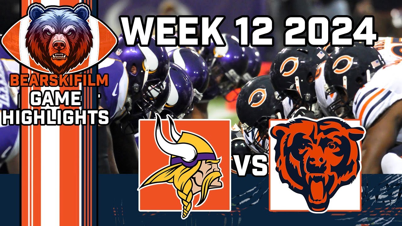 Chicago Bears vs Minnesota Vikings Week 12 of 2024 Caleb Highlights - Preview of Week 1 2025 Game