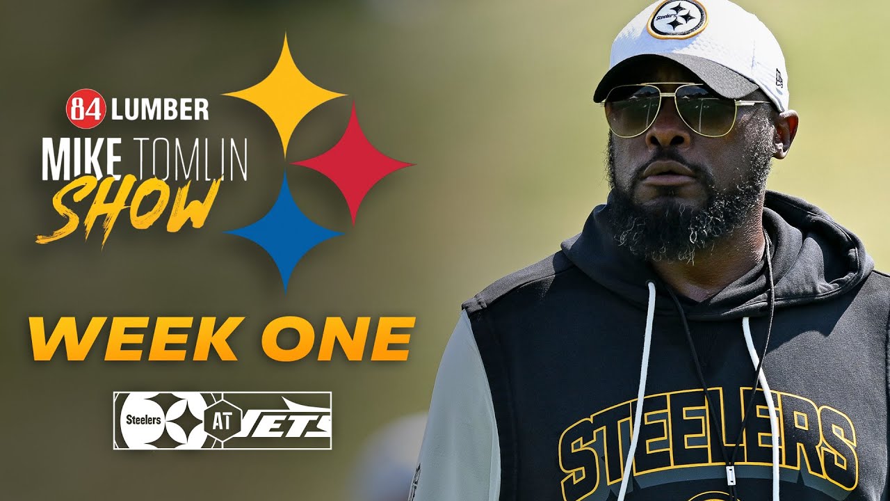 The Mike Tomlin Show: Week 1 at New York Jets | Pittsburgh Steelers