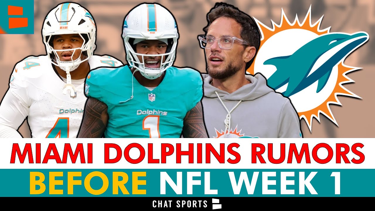 Miami Dolphins Rumors BEFORE NFL Week 1 On Tua Tagovailoa, Mike McDaniel, Chop Robinson | Q&A
