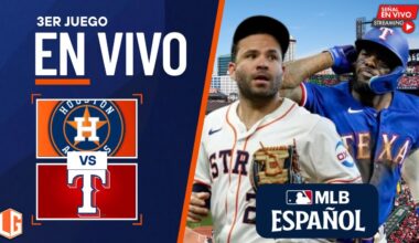 🔴 EN VIVO: Houston Astros Vs Texas Rangers - MLB LIVE - JUEGO 3