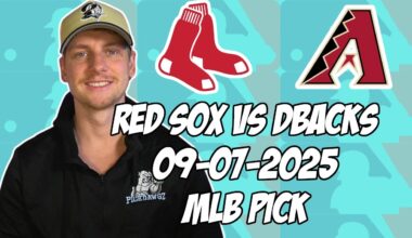 Boston Red Sox vs Arizona Diamondbacks 9/7/25 MLB Pick & Prediction | MLB Betting Tips