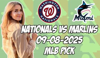 Washington Nationals vs Miami Marlins 9/8/25 MLB Pick & Prediction | MLB Betting Tips