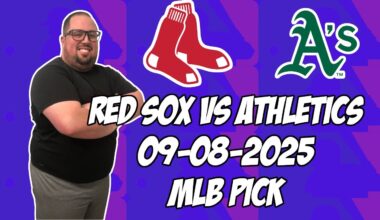 Oakland Athletics vs Boston Red Sox 9/8/25 MLB Pick & Prediction | MLB Betting Tips