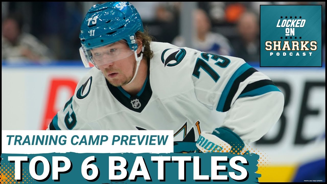 Sharks Training Camp Ready To Open With Fierce Competition for Top Six Spot