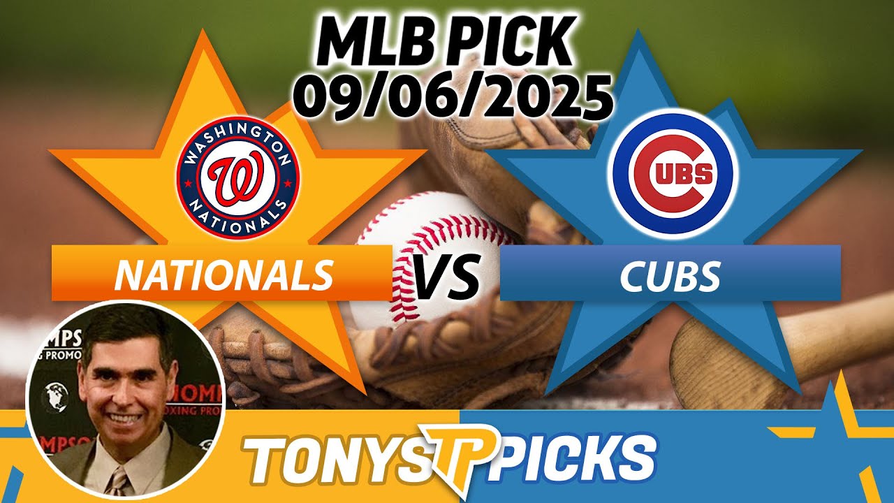 Washington Nationals vs. Chicago Cubs Pick 9/6/25 MLB Pick Prediction
