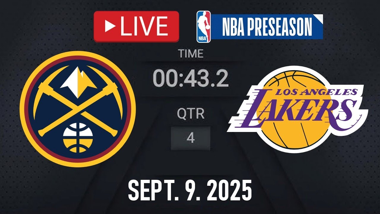 NBA LIVE! Los Angeles Lakers vs Denver Nuggets LIVE | NBA PRESEASON | Sept. 9, 2025 | NBA 2K26