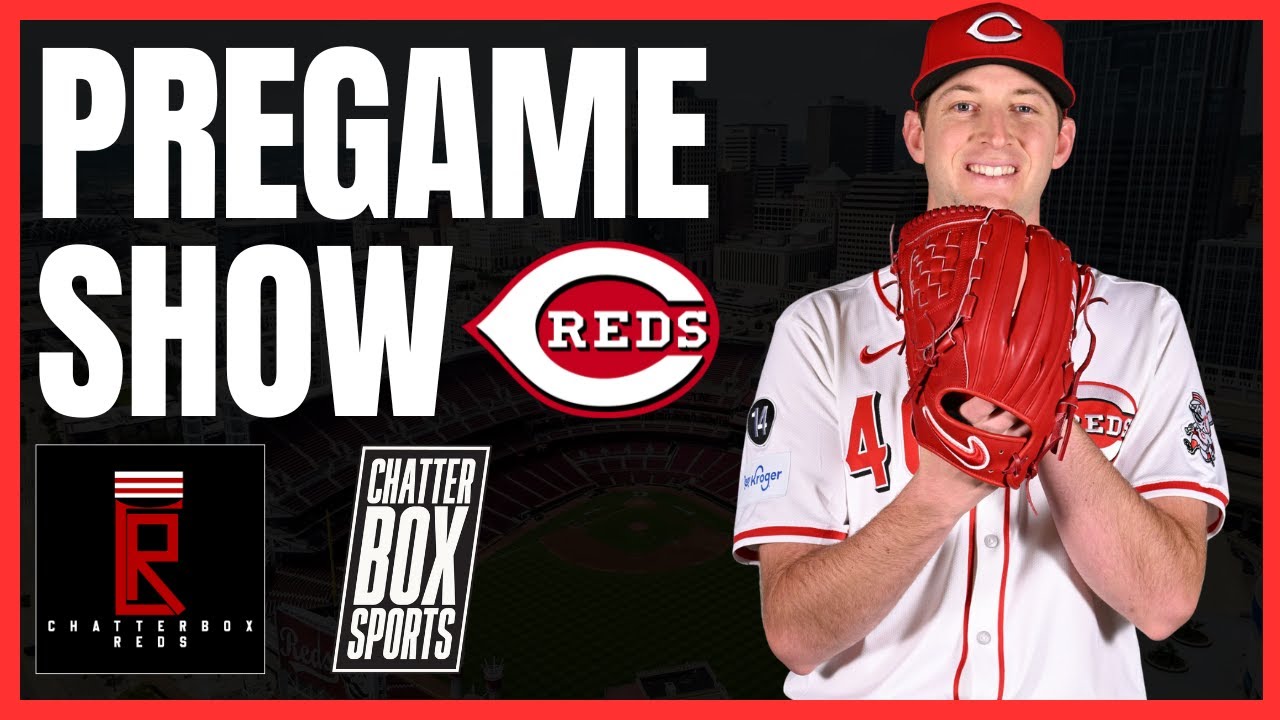 Huge West Coast Series! Cincinnati Reds vs San Diego Padres LIVE MLB Pregame Show Chatterbox Reds