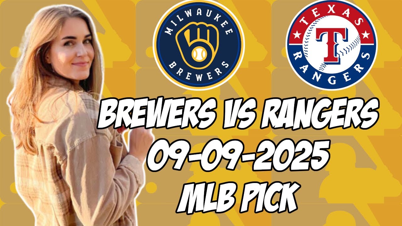 Milwaukee Brewers vs Texas Rangers 9/9/25 MLB Pick & Prediction | MLB Betting Tips