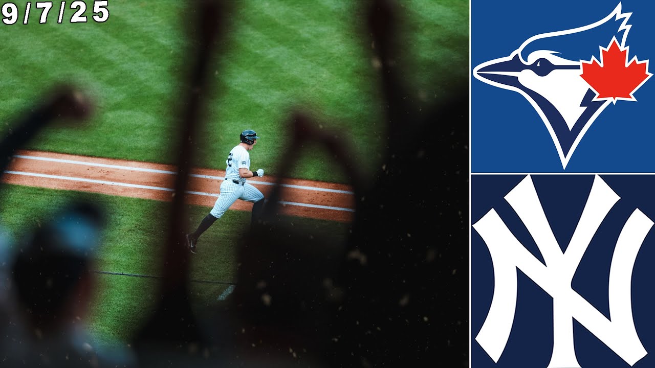New York Yankees Highlights: vs Toronto Blue Jays | 9/7/25