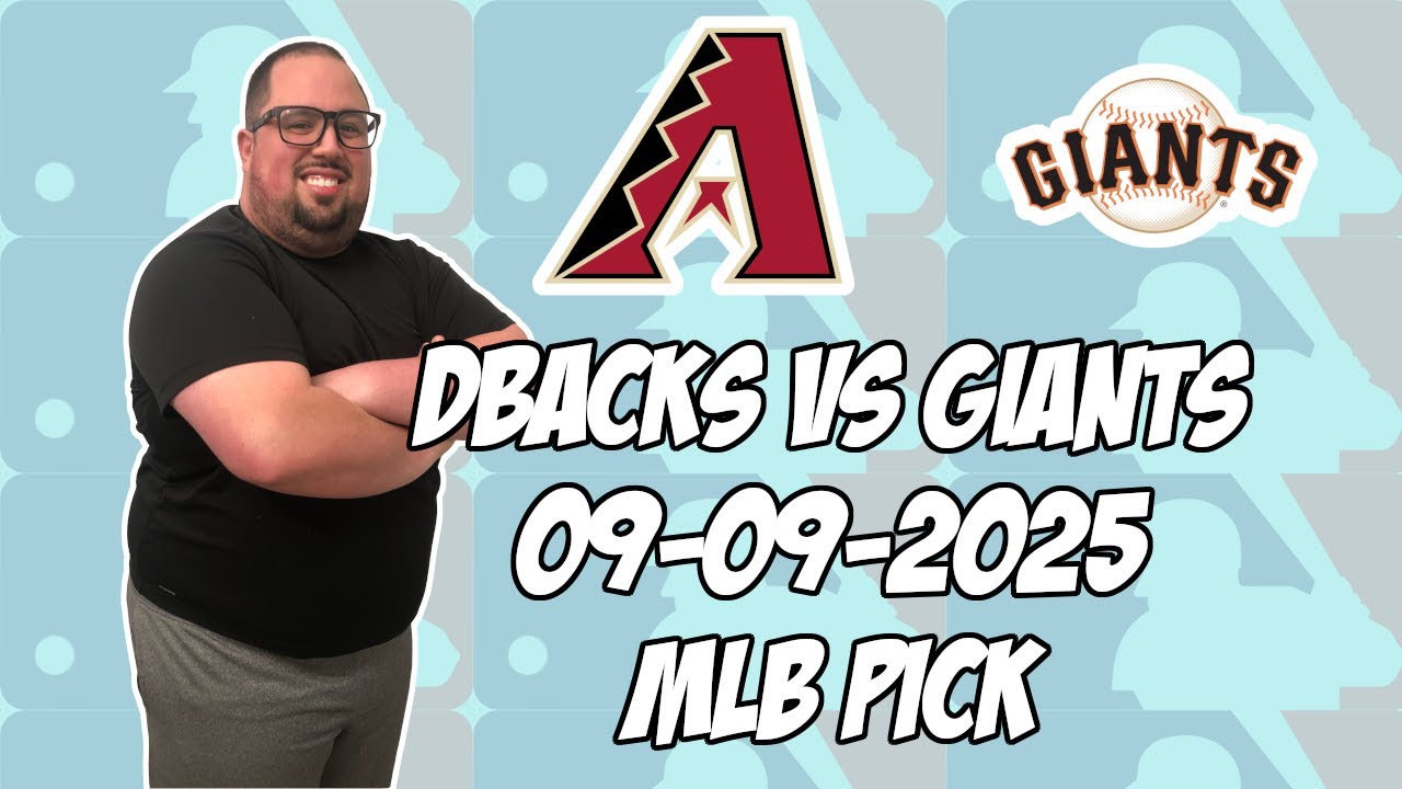 San Francisco Giants vs Arizona Diamondbacks 9/9/25 MLB Pick & Prediction | MLB Betting Tips