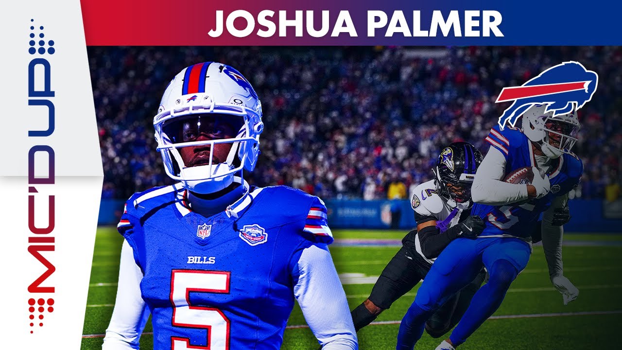 Joshua Palmer Mic'd Up For INSANE Home Opener Comeback Win Against Baltimore Ravens! | Buffalo Bills
