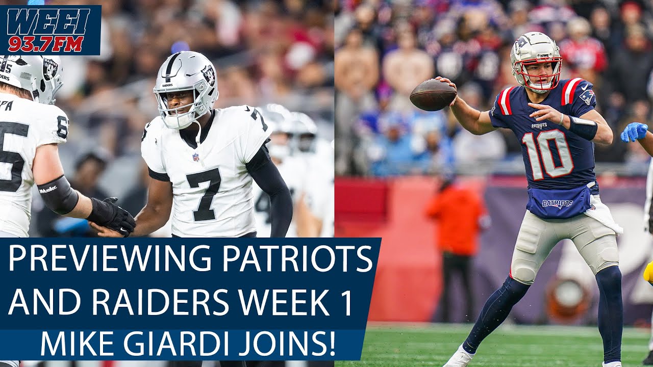 Mike Giardi predicts how Drake Maye and the Patriots will look against the Raiders | WEEI Afternoons