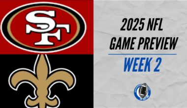 San Francisco 49ers vs New Orleans Saints | Week 2 Game Preview