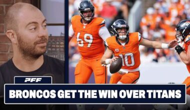 Denver Broncos vs. Tennessee Titans Review | PFF Grade Release Show