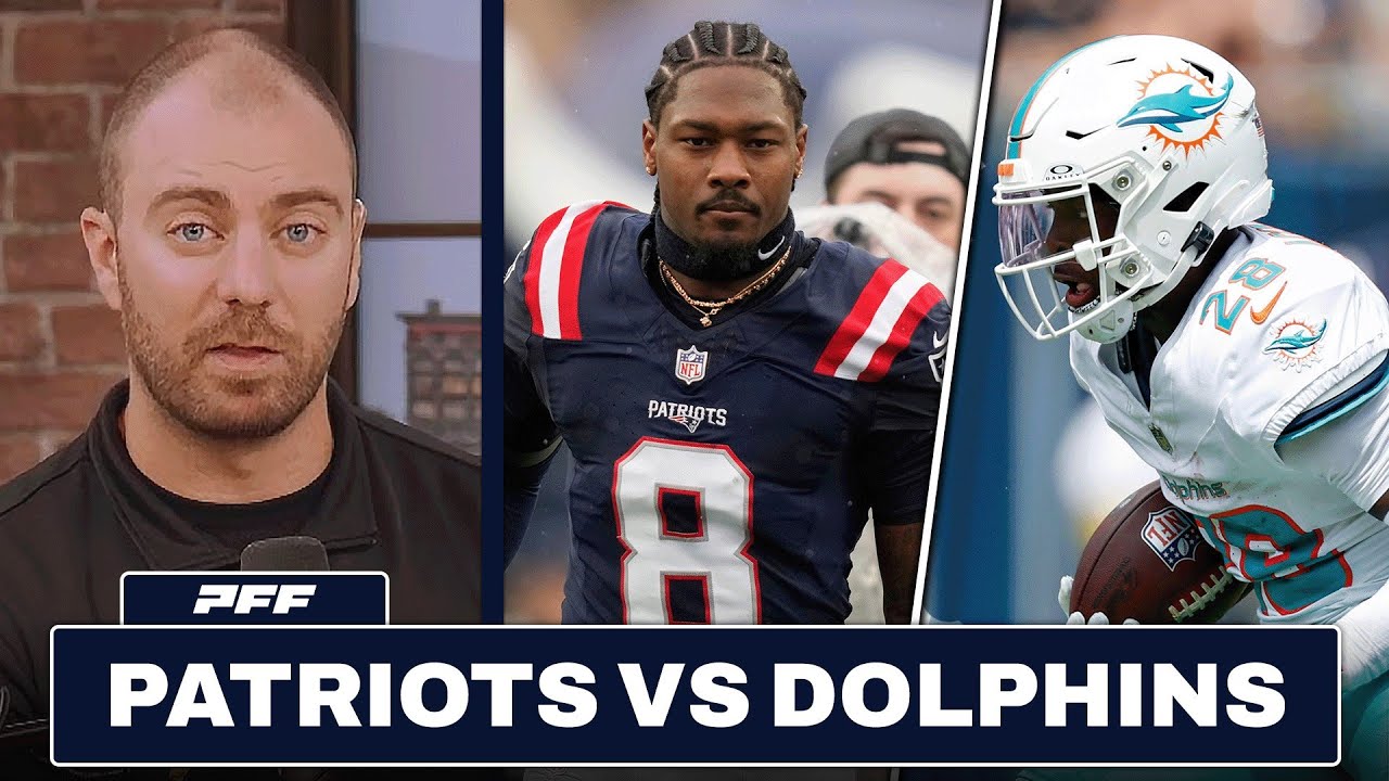New England Patriots vs. Miami Dolphins Preview & Prediction | PFF